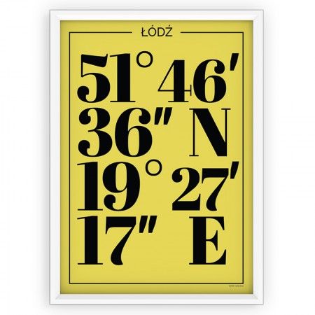 Plakat typograficzny - ŁÓDŹ / współrzędne yellow