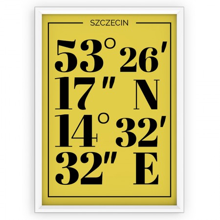 Plakat typograficzny - SZCZECIN / współrzędne yellow